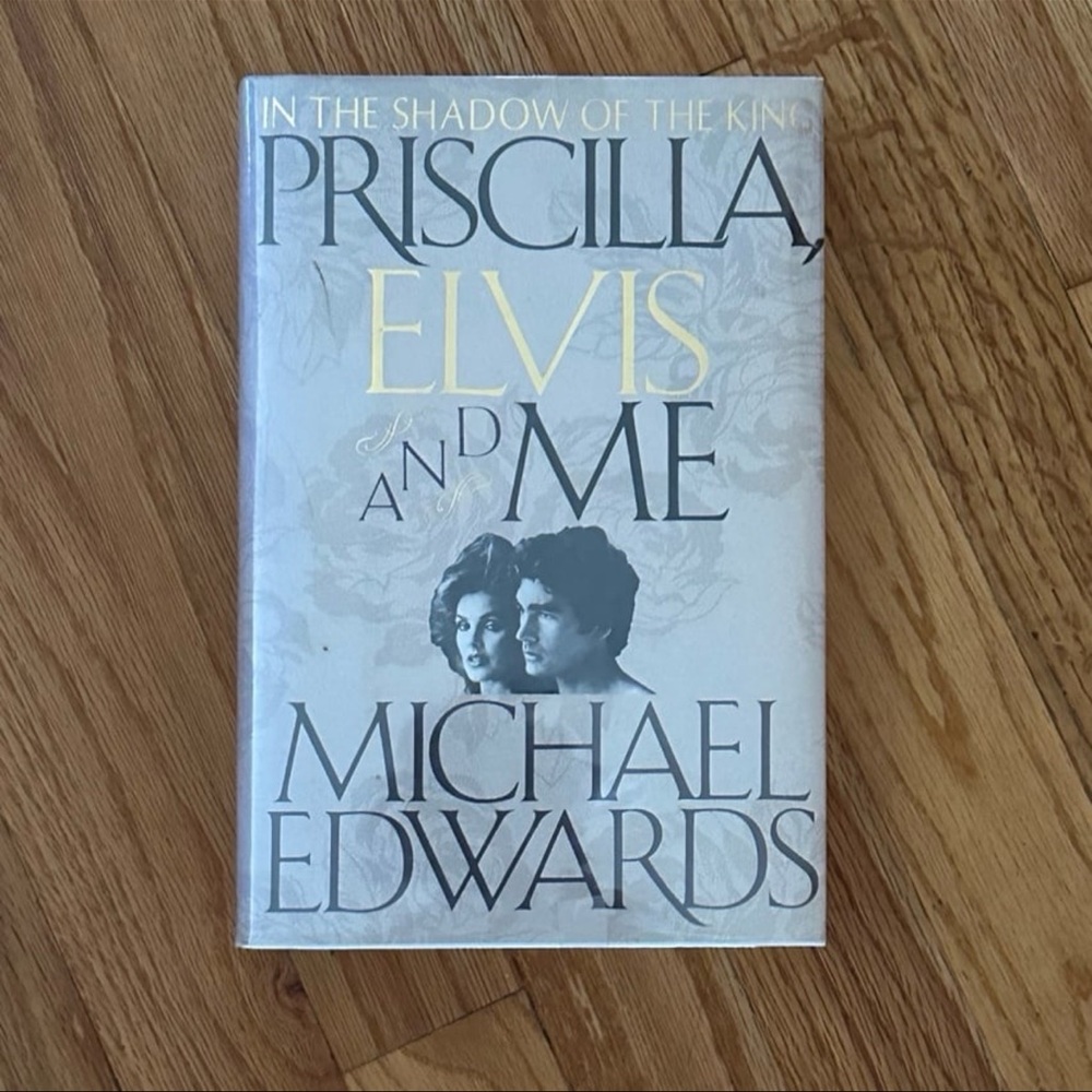 Priscilla, Elvis and Me Book by Michael Edwards
